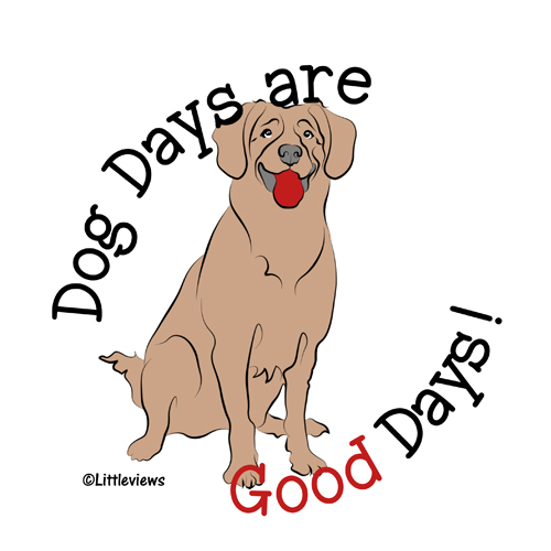 Dog Days Are Good Days by Karen Little of Littleviews